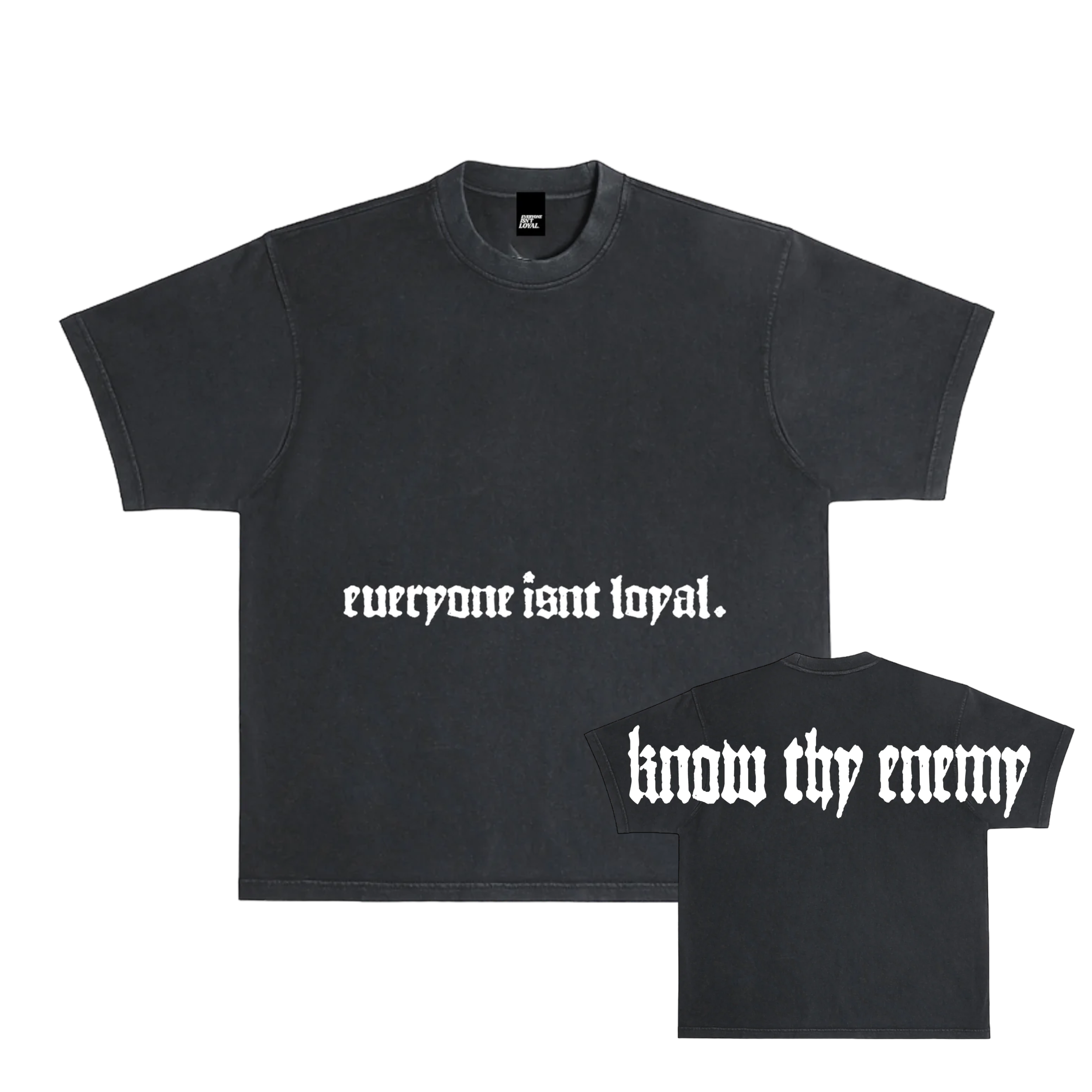 everyone isnt loyal WATERMARK V2 TEE