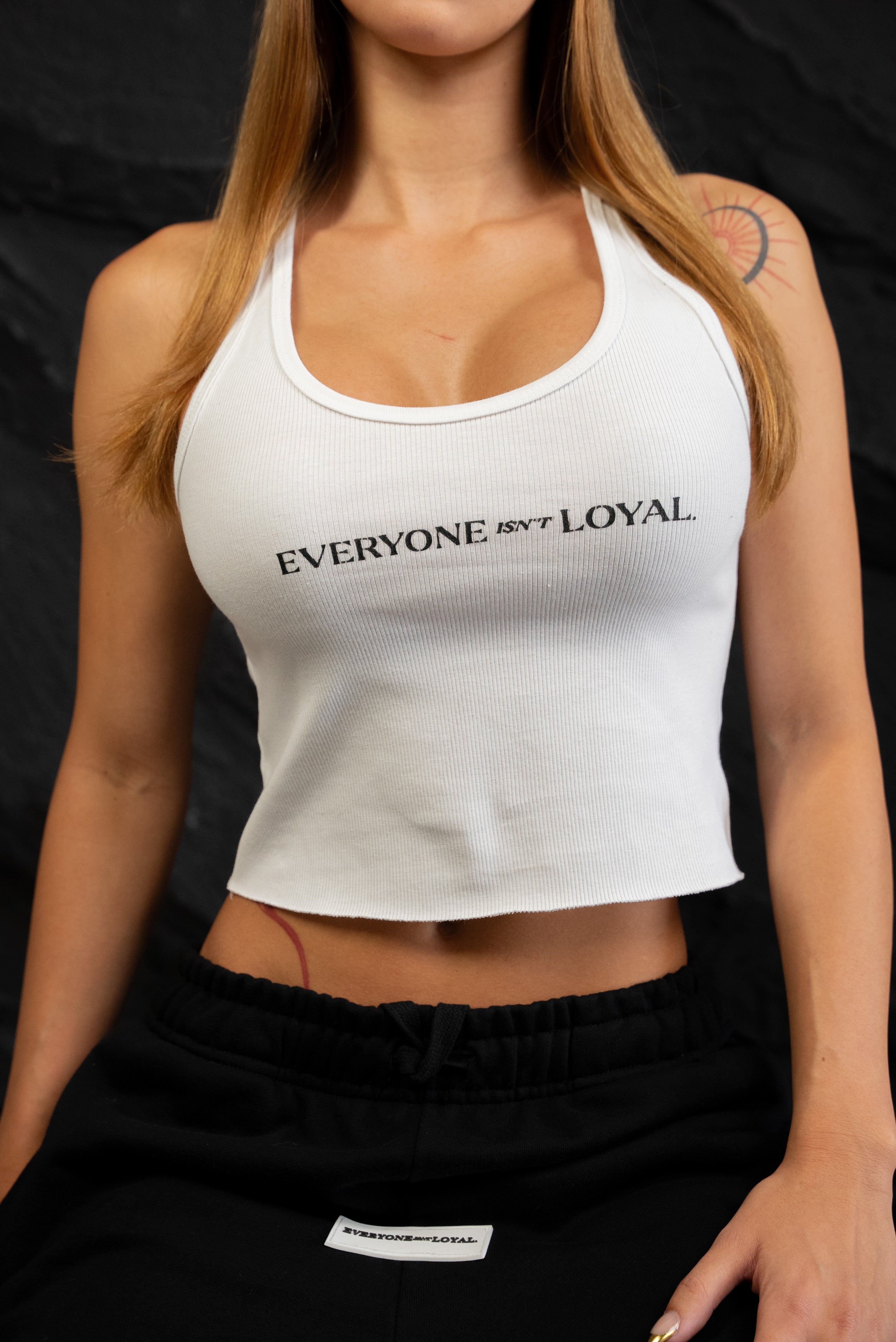 EVERYONE ISNT LOYAL RIBBED TANK