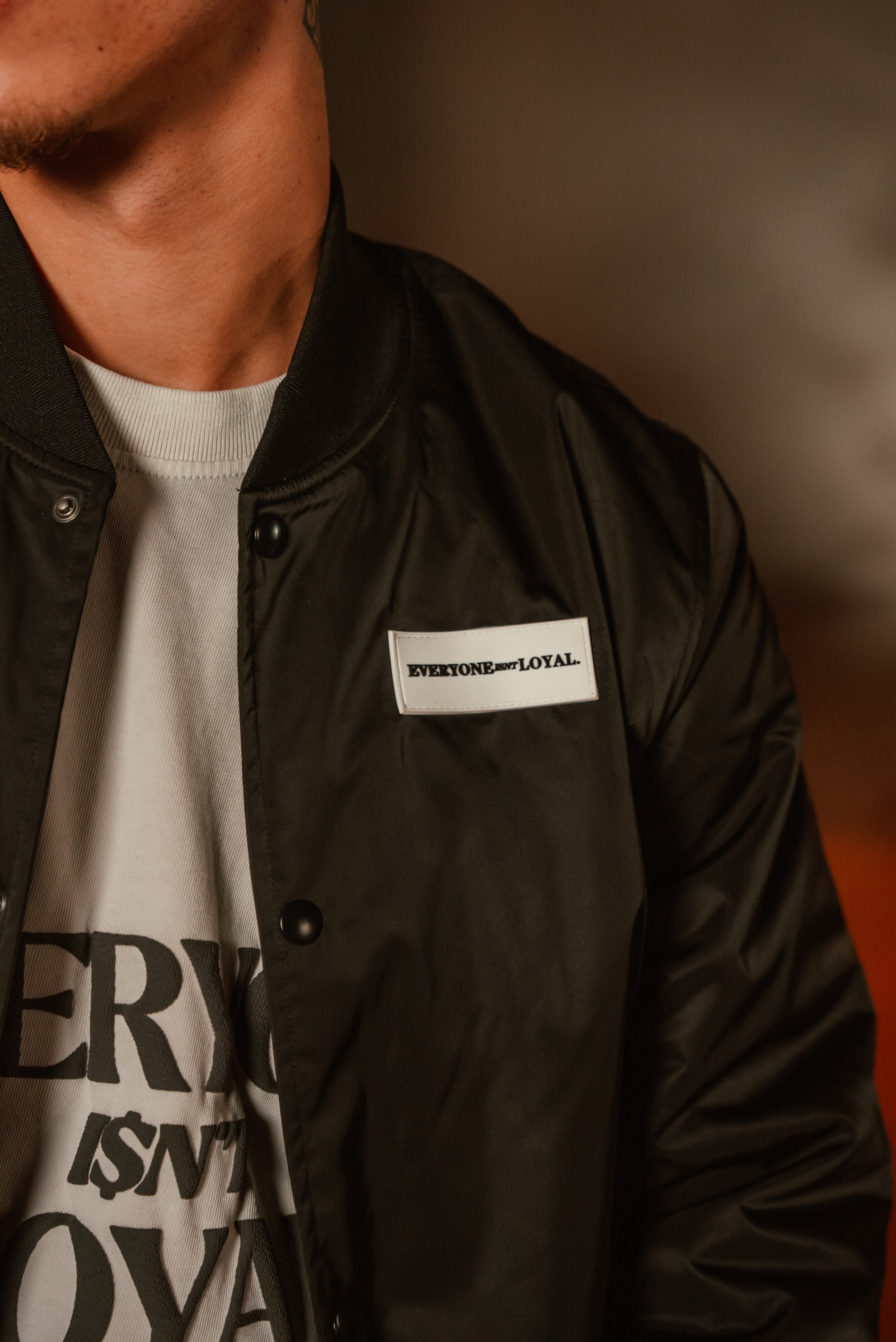 EVERYONE ISNT LOYAL BOMBER JACKET