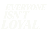 EVERYONE ISNT LOYAL logo