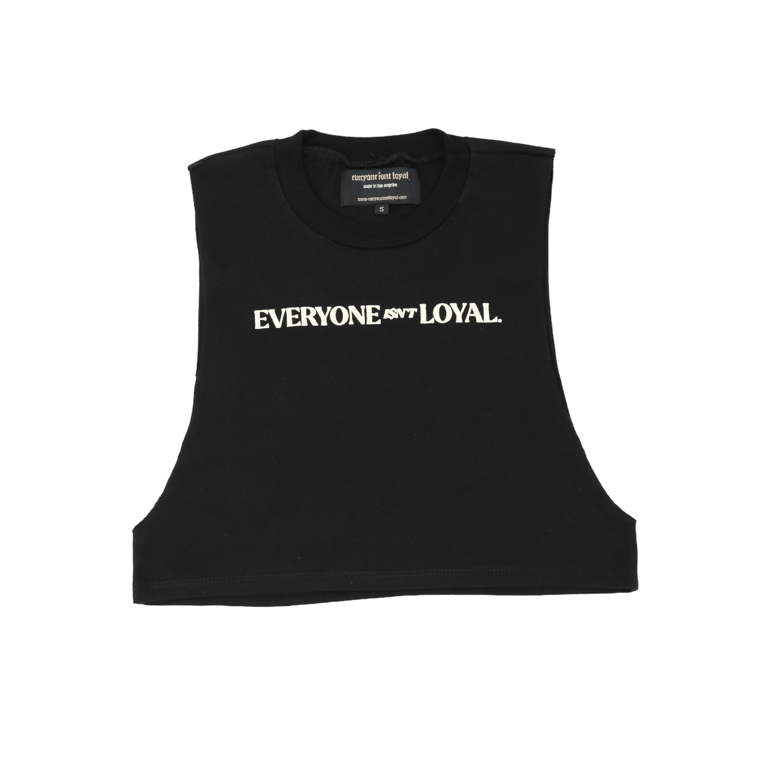 EVERYONE ISNT LOYAL CROPPED MUSCLE TANK - EVERYONE ISNT LOYAL - #everyoneisntloyal#