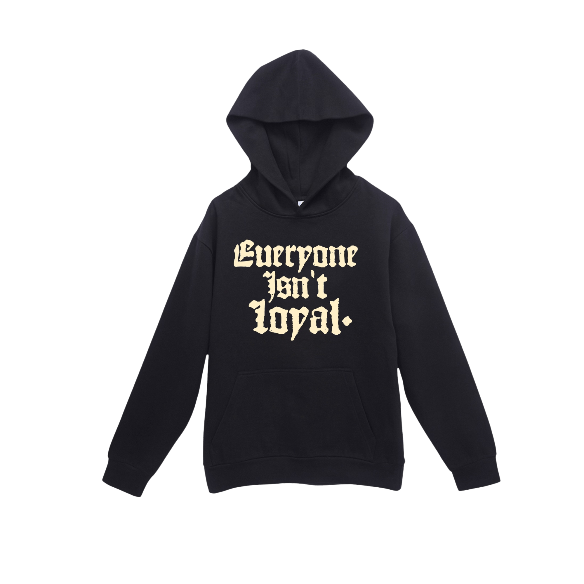 EVERYONE ISNT LOYAL OLD ENGLISH HOODIE - EVERYONE ISNT LOYAL - #everyoneisntloyal#
