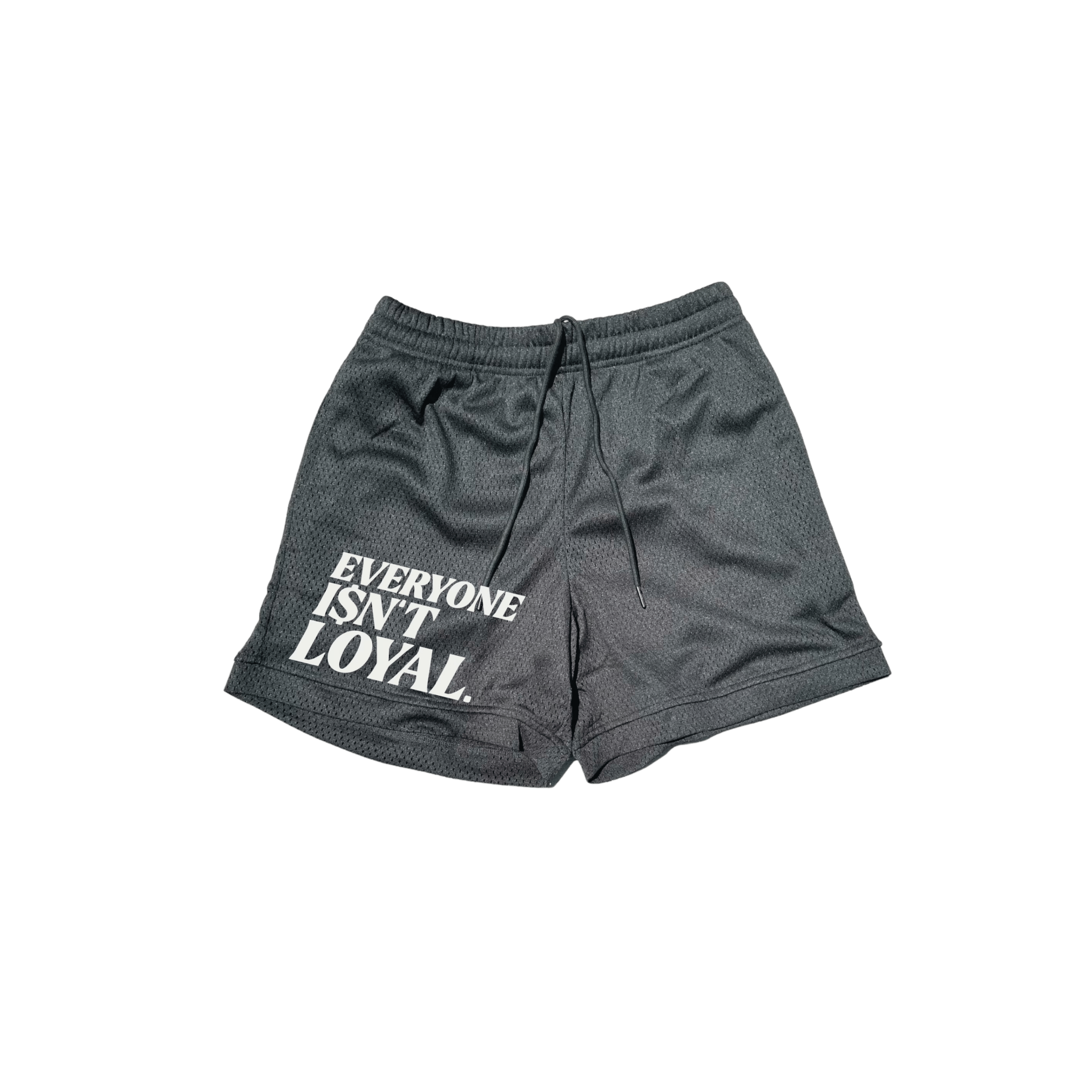EVERYONE ISNT LOYAL SLANT MESH SHORTS - EVERYONE ISNT LOYAL - #everyoneisntloyal#
