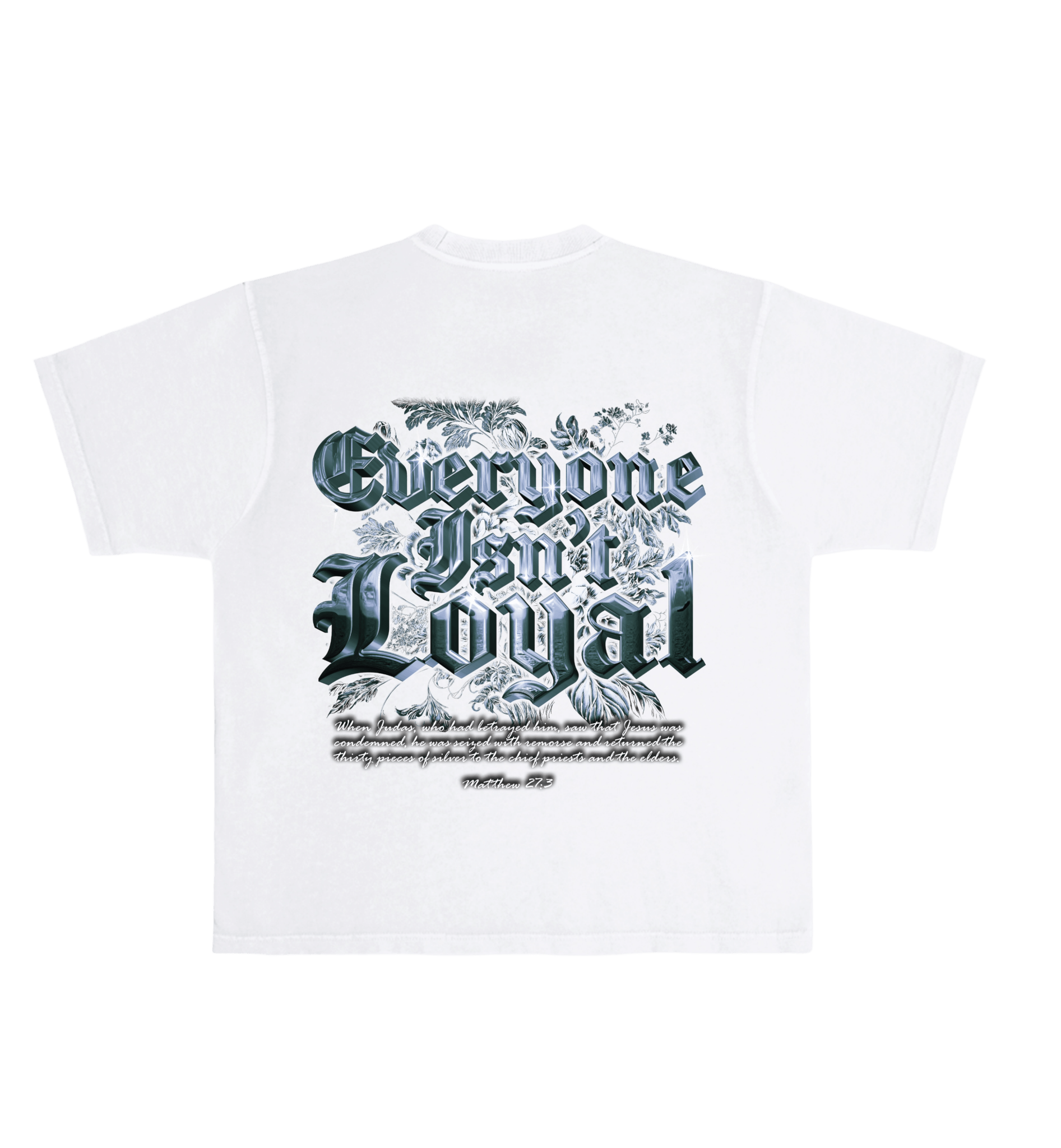JUDAS TEE - EVERYONE ISNT LOYAL - #everyoneisntloyal#