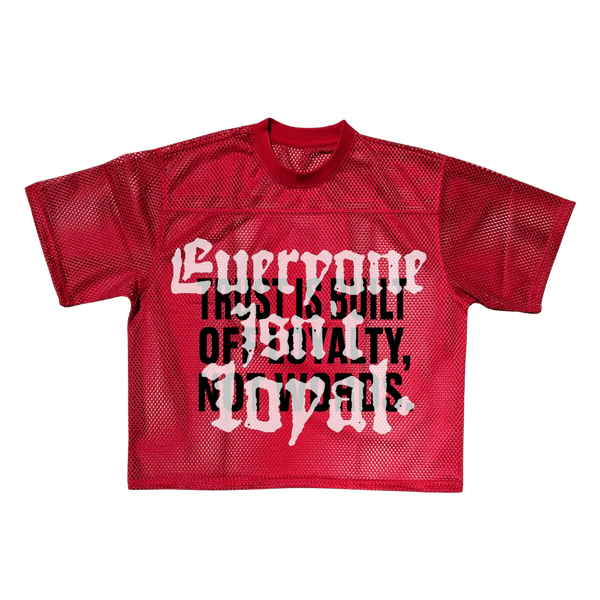 EVERYONE ISNT LOYAL QUOTE MESH TEE